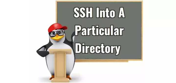 ssh into a particular directory
